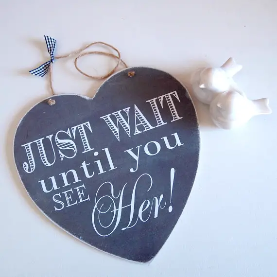 Just wait until you see her! Flower Girl Heart - Chalkboard Style Handmade Wedding Sign