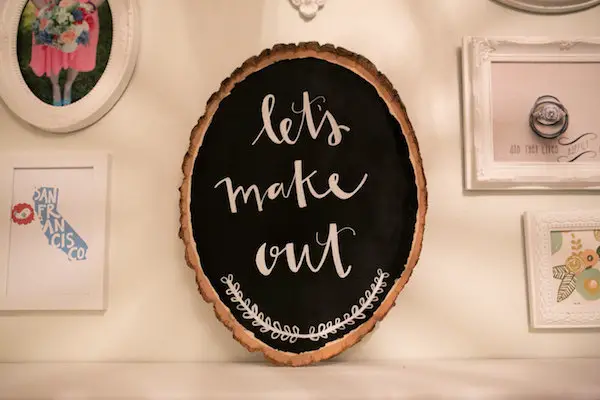 Let's Make Out Wedding Chalkboard Tree stump by Once A Ginn